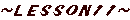 LESSON-11